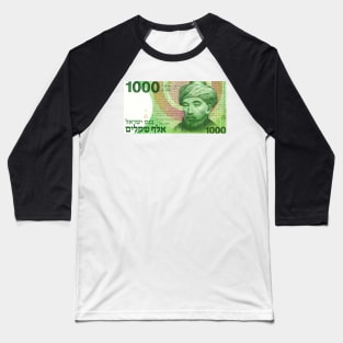 Israel 1,000 Shekel Banknote - Moses Maimonides Baseball T-Shirt